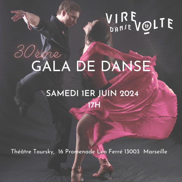 Gala Virevolte Danse à Aix en Provence Les Milles (13) fête ses 30 ans !!!
